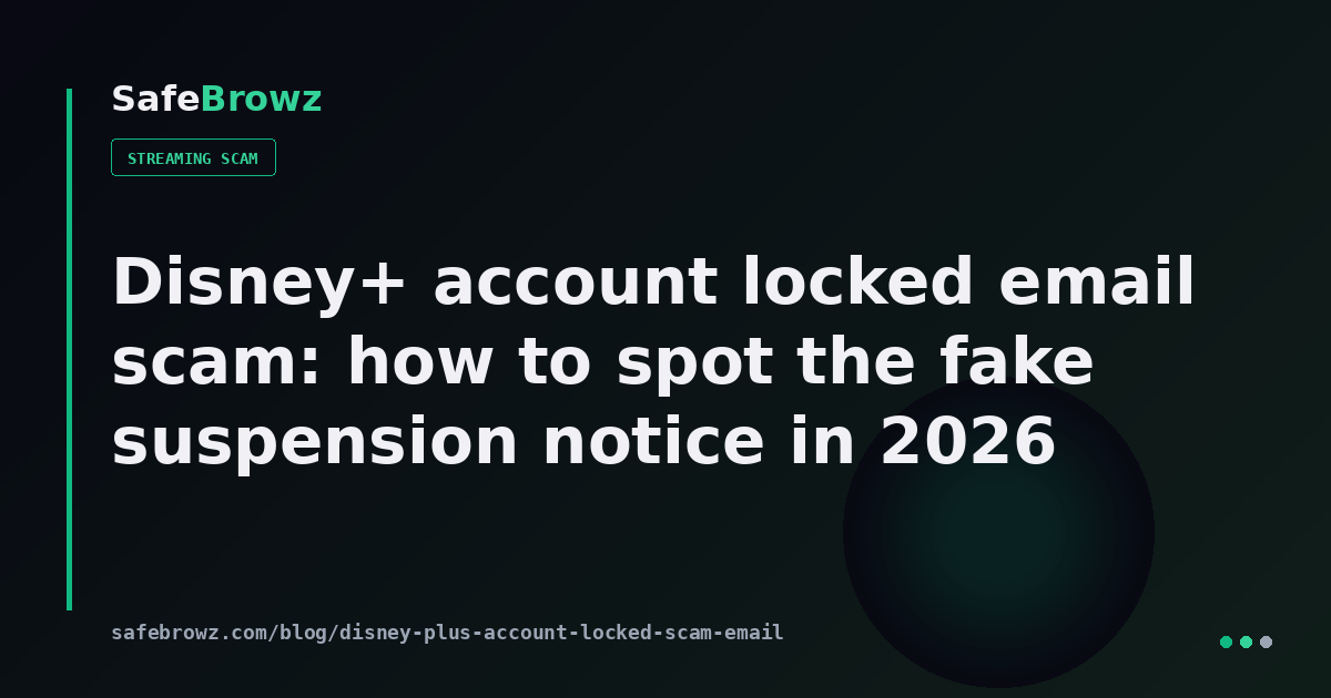 Disney+ Account On Hold or Locked Email: Real or Scam? (2026)